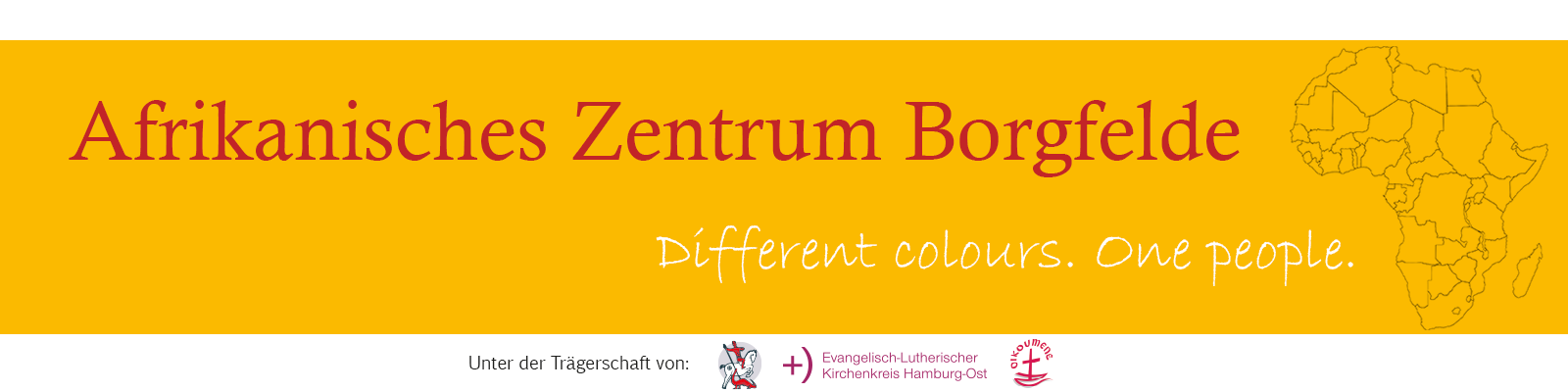 Afrikanisches Zentrum Borgfelde. Different colours. One people.